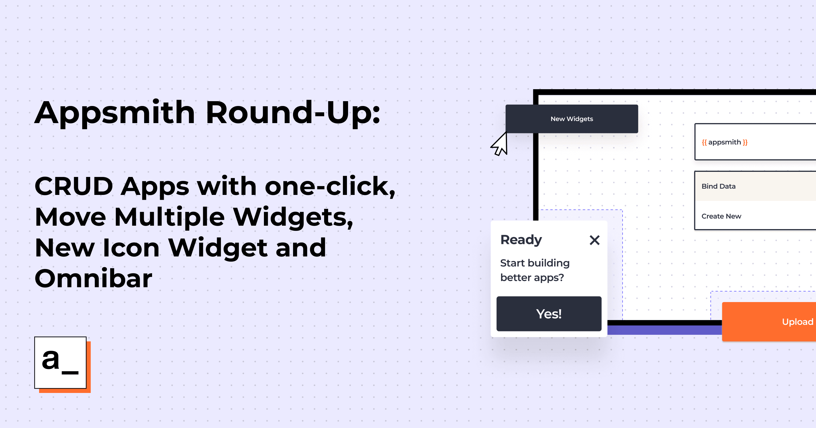 Appsmith Roundup: Build CRUD Apps with one-click, Move Multiple Widgets, New Icon Widget and Omnibar